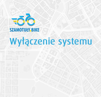 (Polski) Wyłączenie systemu Szamotuły Bike